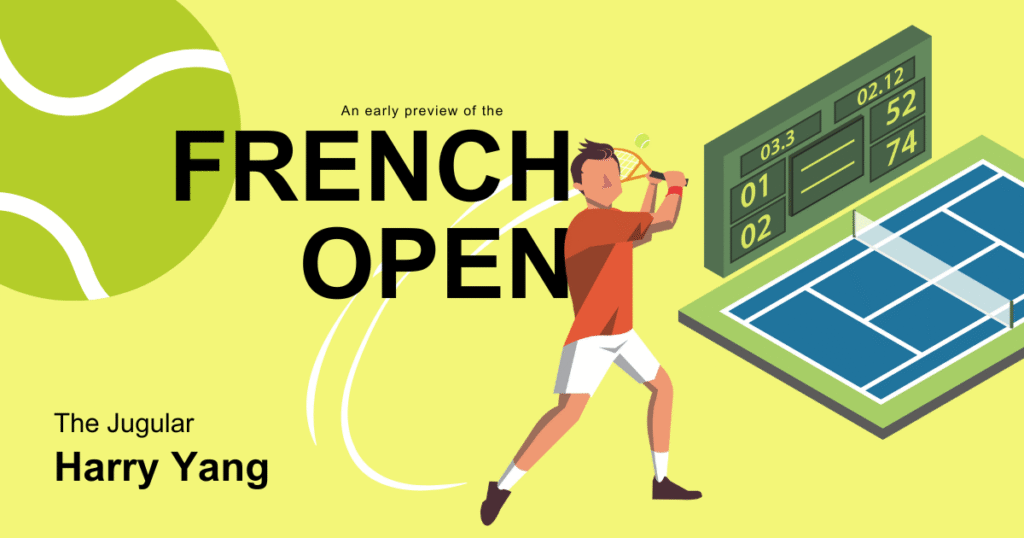 Title image reads "an early preview of the French Open"