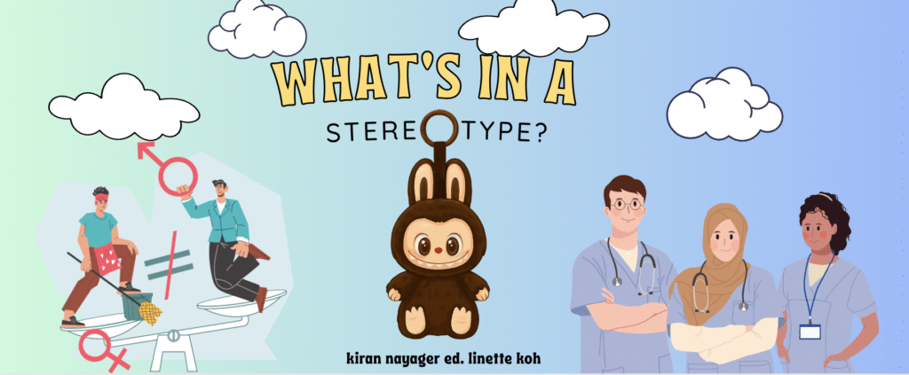 Title reads "What's in a stereotype" with a picture of medical students and a Labubu.