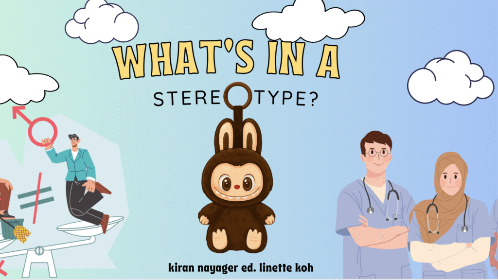 Title reads "What's in a stereotype" with a picture of medical students and a Labubu.