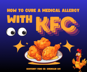 Title reads "how to cure a medical allergy with KFC" above a plate of fried chicken