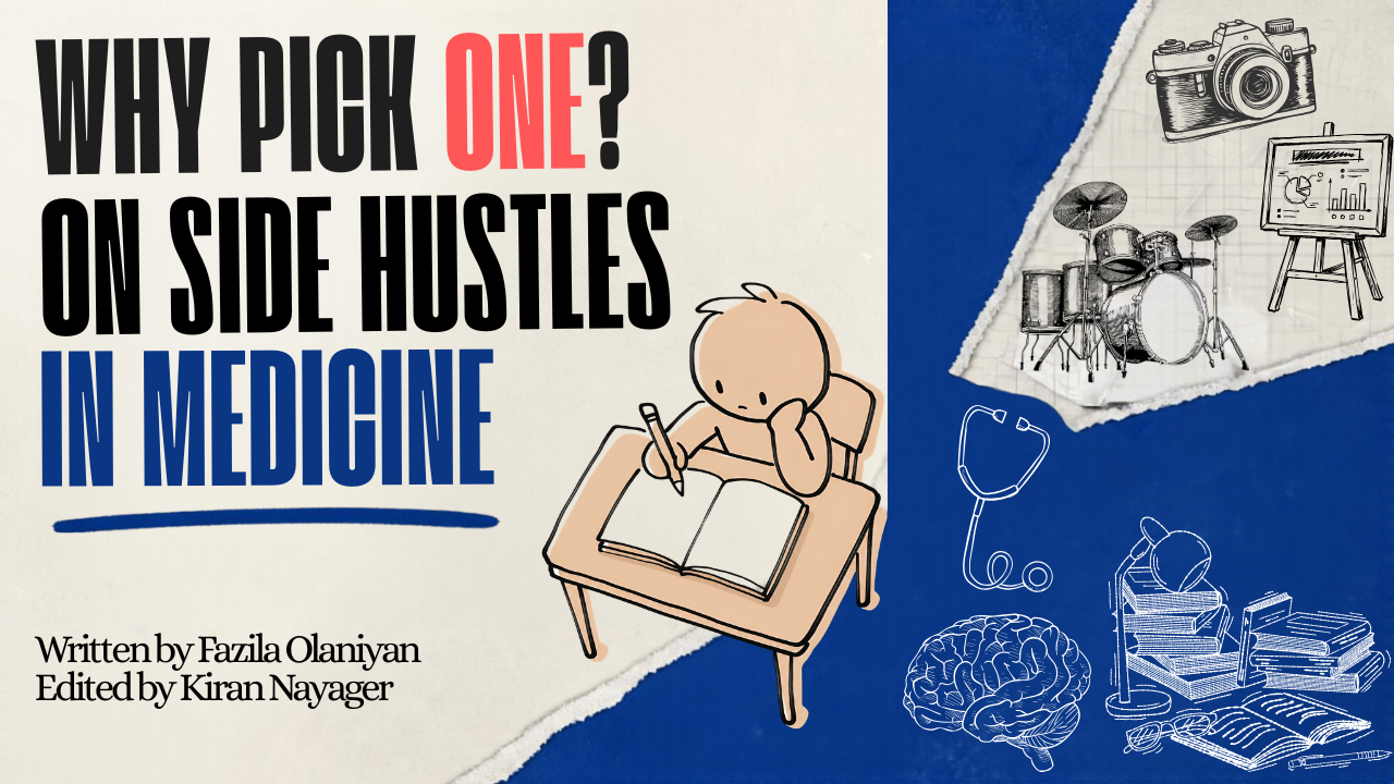 Why pick one? On side hustles in medicine.